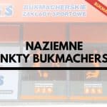 nazienaziemne-punkty-bukmacherskiemne-punkty-bukmacherskie