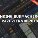 Ranking bukmacherów na październik 2018