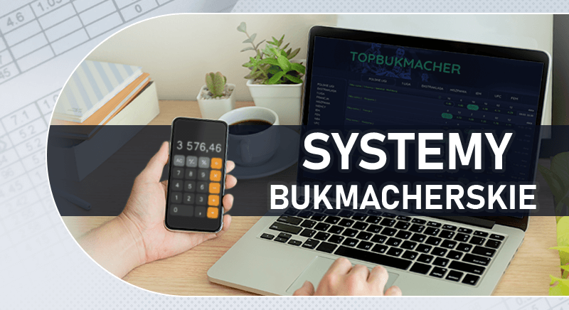 systemy bukmacherskie
