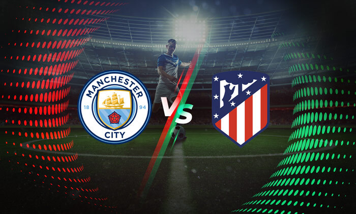 Manchester City – Atletico Madryt: typy od legalnych bukmacherów w Polsce