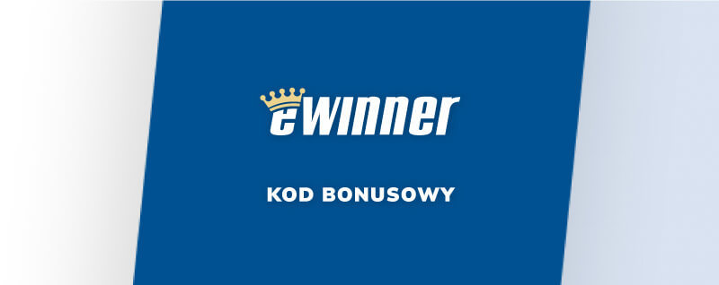 eWinner Kod Promocyjny i Bonus na Start