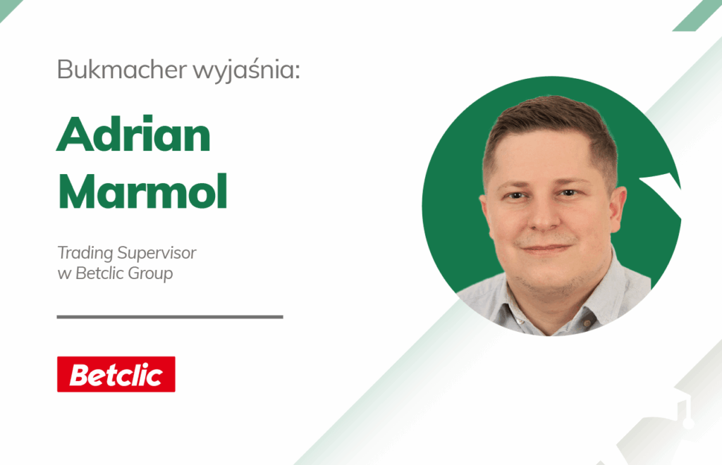 Adrian Marmol z Betclic - bukmacher odpowiada